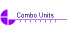 Combo Units